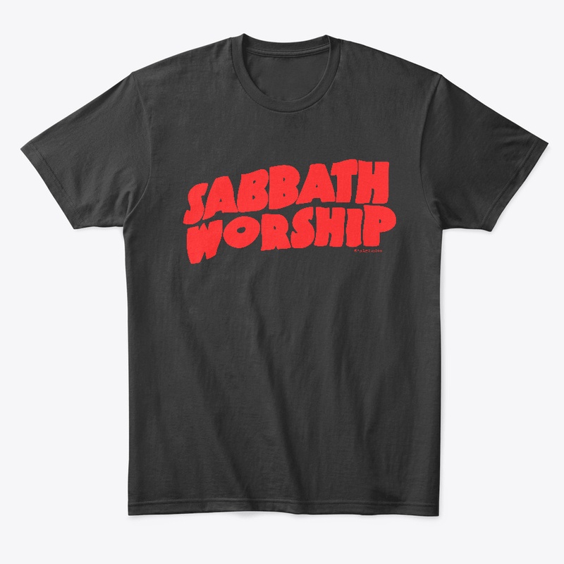 Sabbath Worship Tee