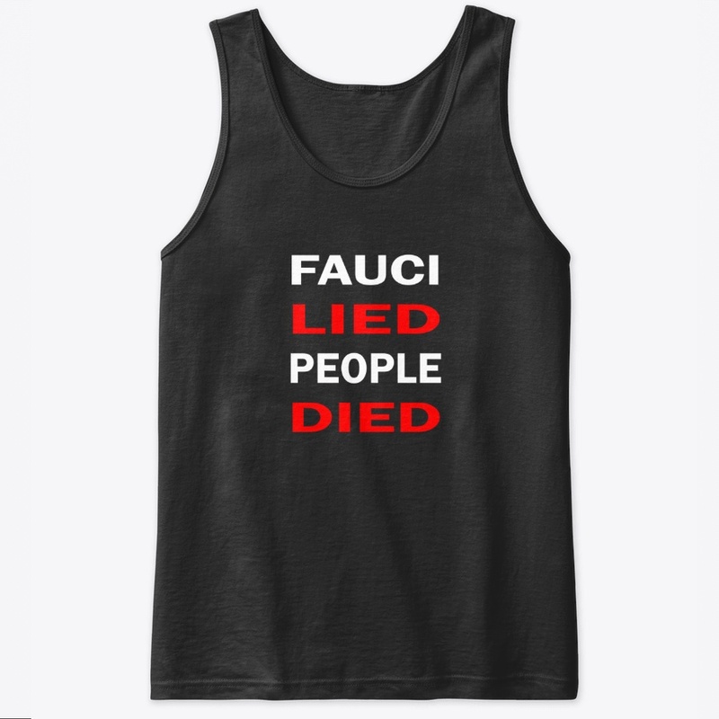 Fauci Lied People Died