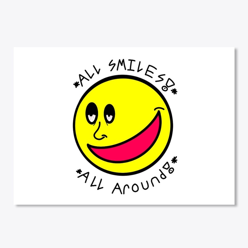 All Smiles! All Around!
