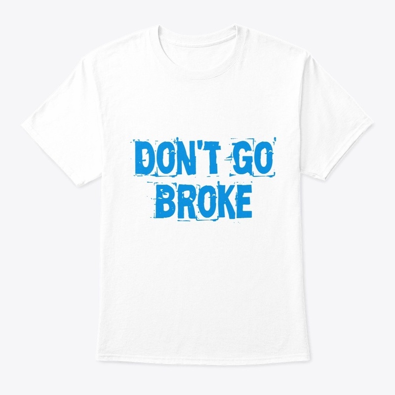 Don't Go Broke Blue