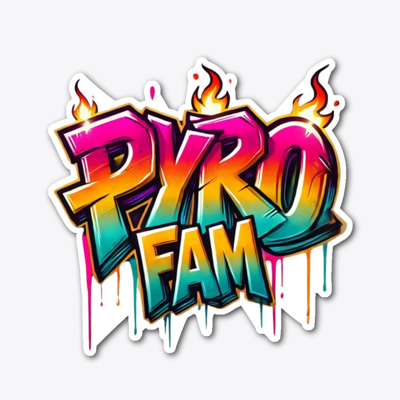 The Pyro Fam Collection