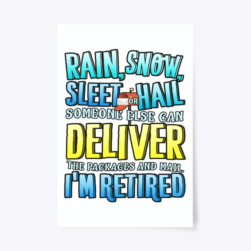 I'm Retired Postal Worker