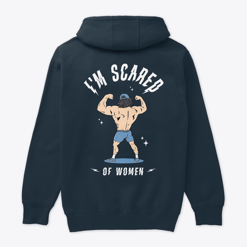 I'M SCARED OF WOMEN