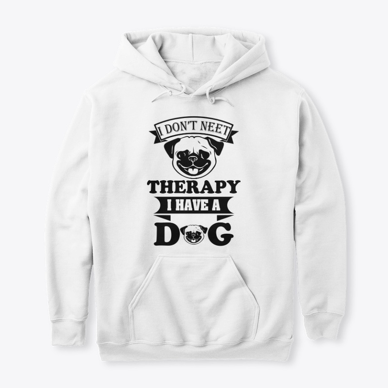 I DON'T NEET THERAPY I HAVE 