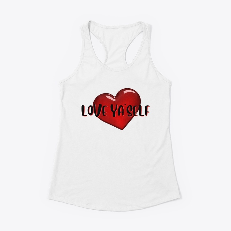 Love YaSelf!