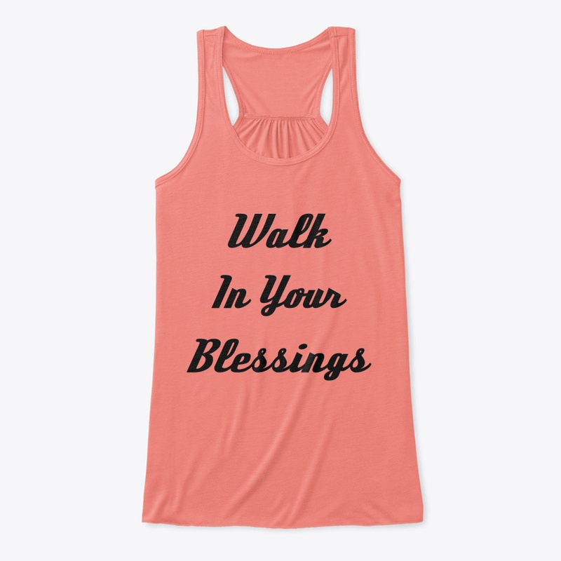 Walk in Your Blessings ~ Women's Tank