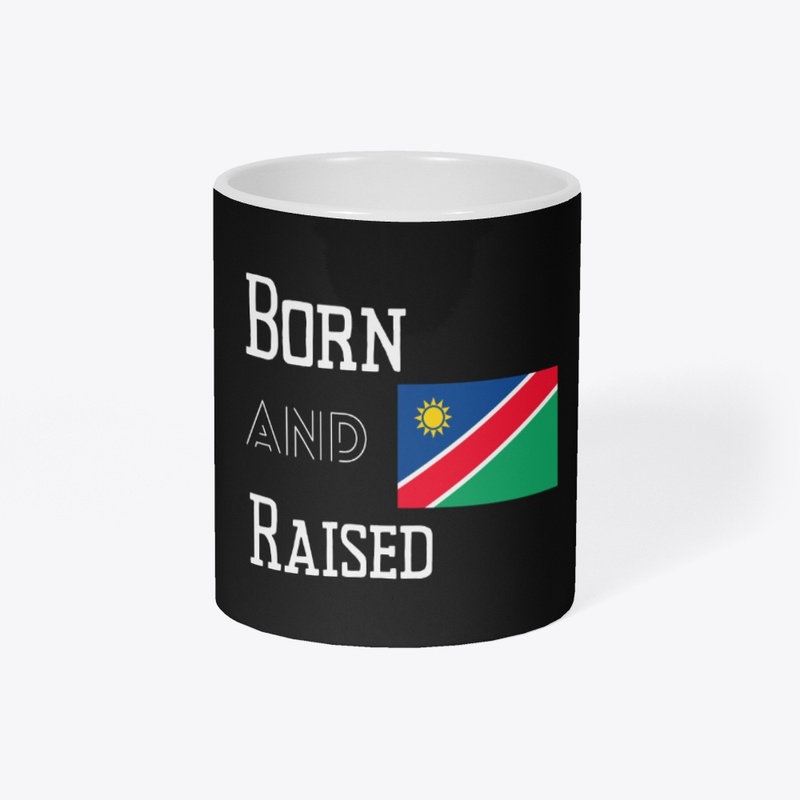 Born and raised - Namibia