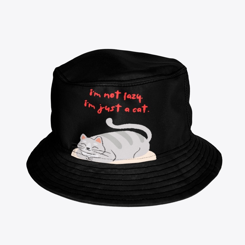 I'm not lazy, I'm just cat