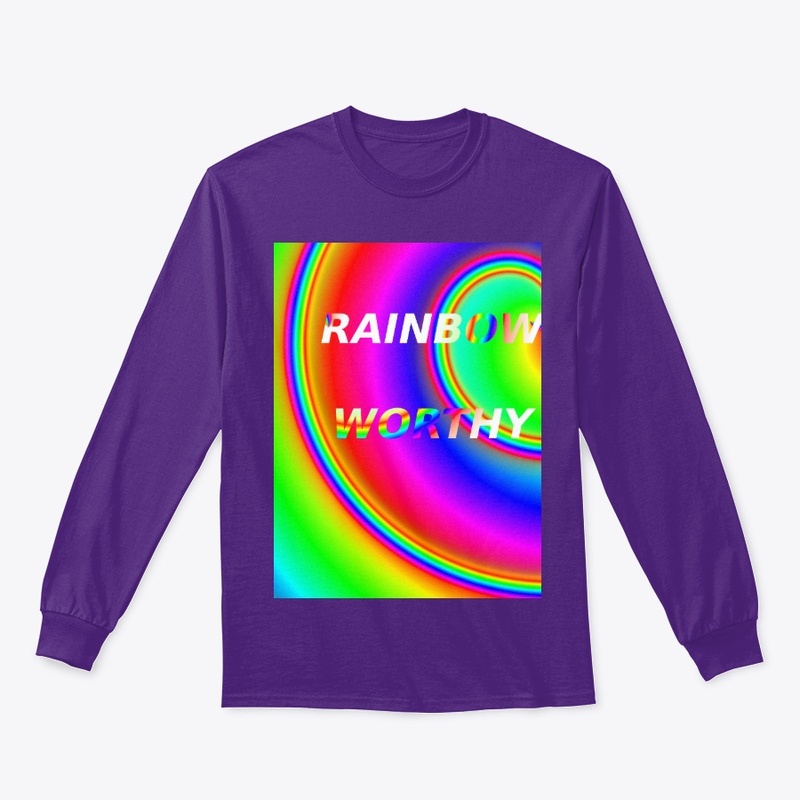 Rainbow Worthy  T-Shirt