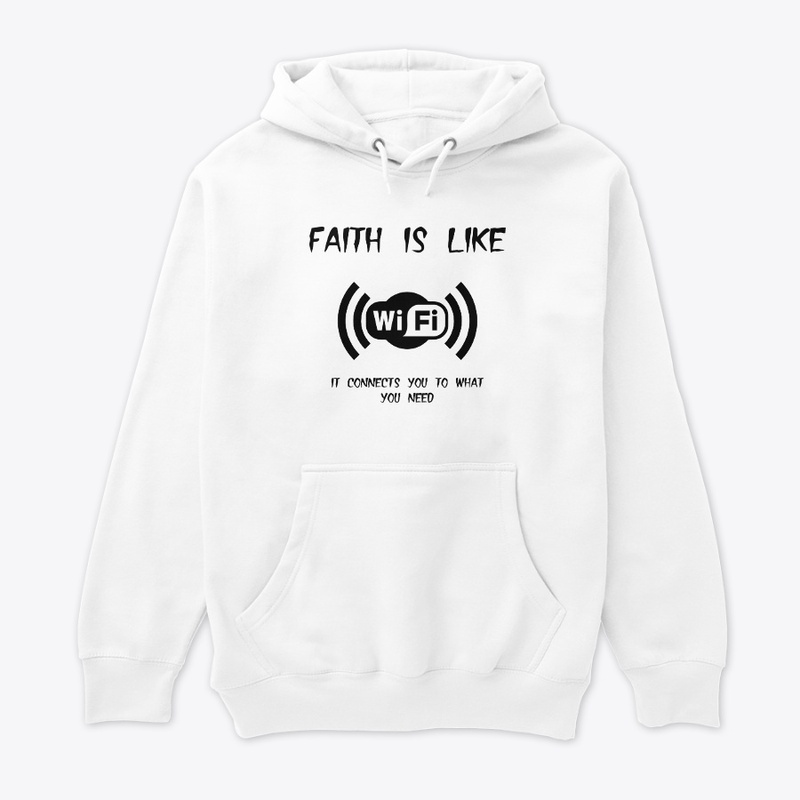 Faith is like Wi-Fi T-shirt 