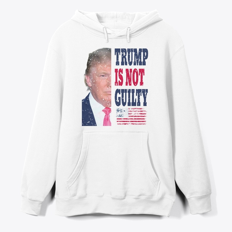 TRUMP IS NOT GUILTY 2024