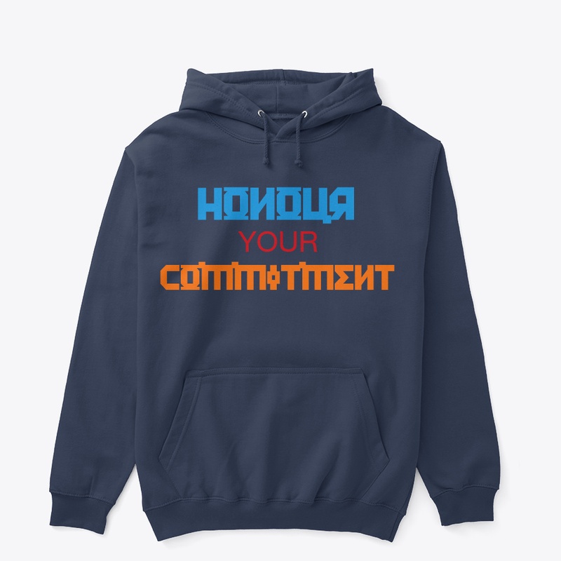 Honour Your Commitment