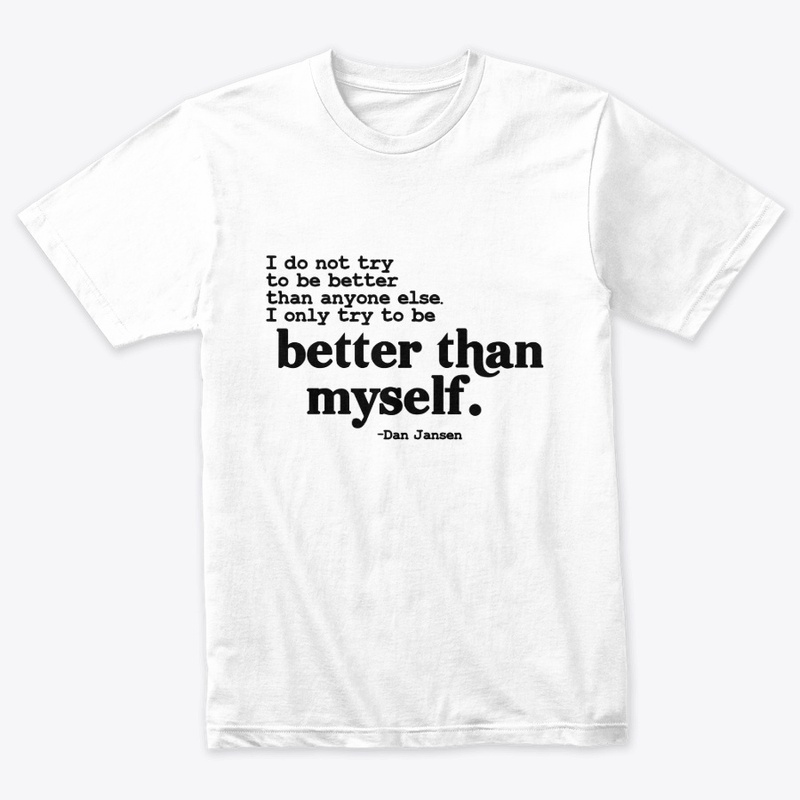 Better than my self