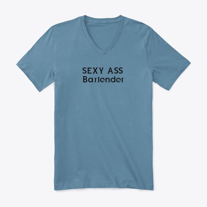 Sexy Ass Bartender Shirt