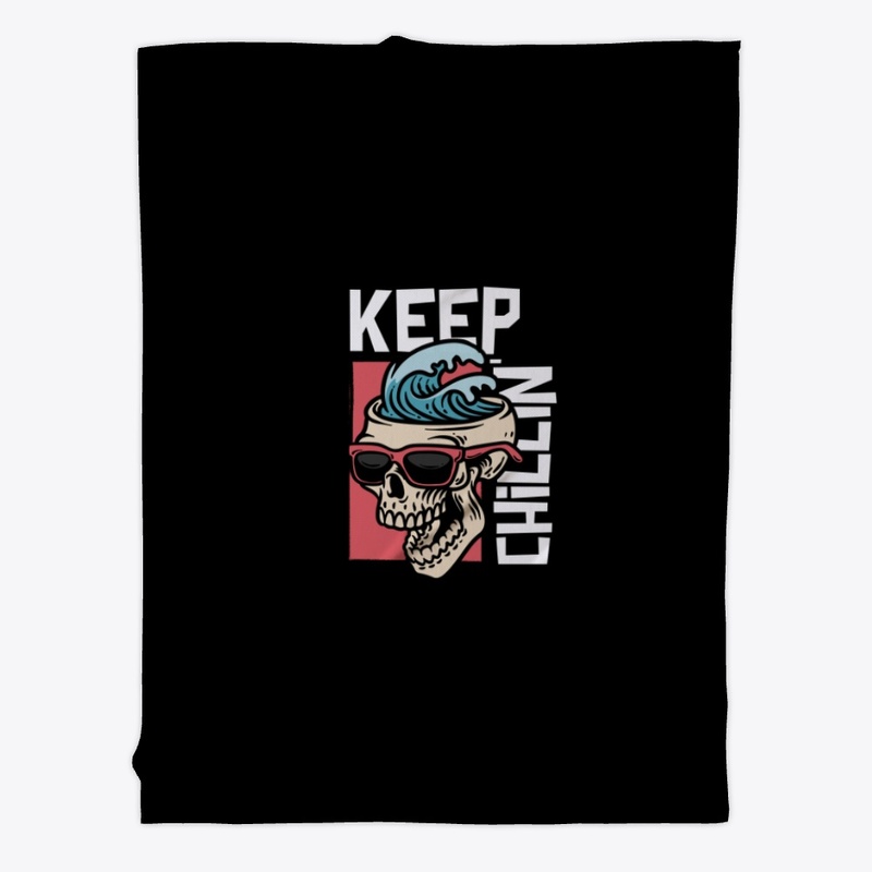 Keep Chillin' Design