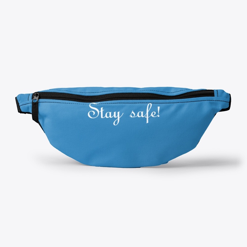 Stay Safe Merch