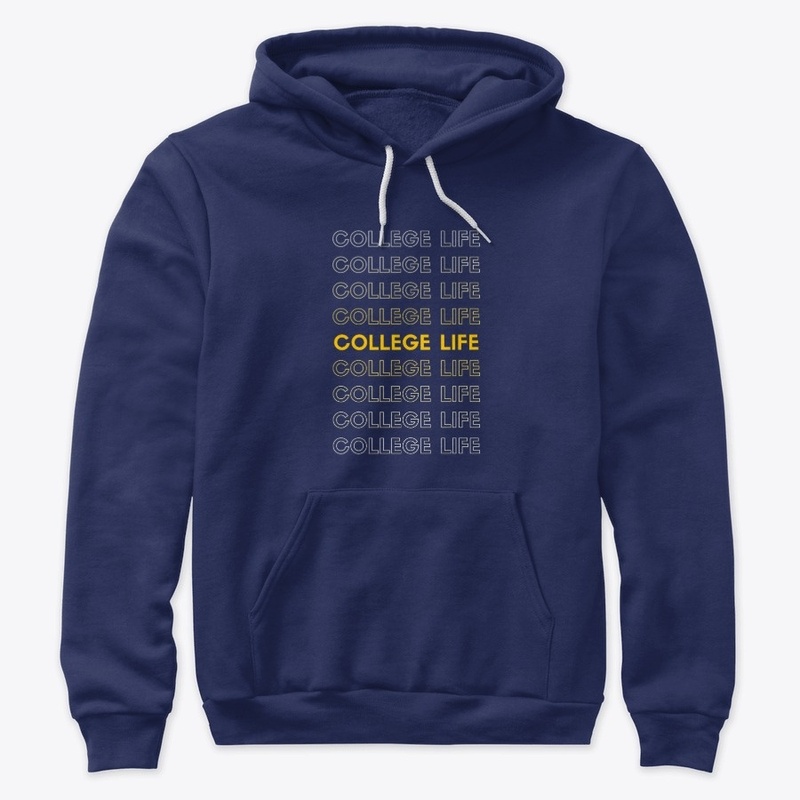 College Life Premium Pullover Hoodie