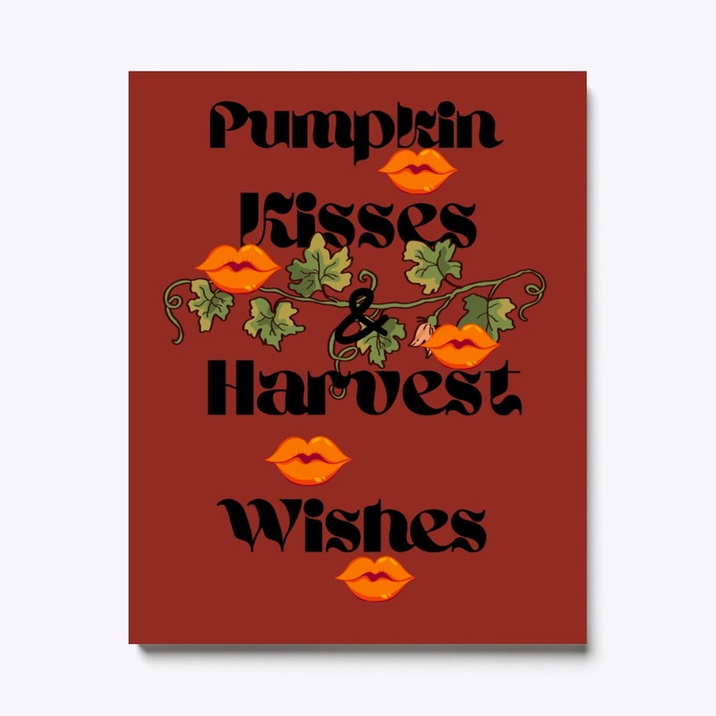 Pumpkin kisses harvest wishes