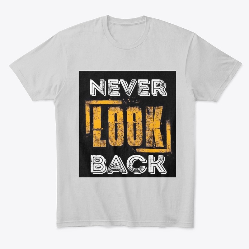 never look back