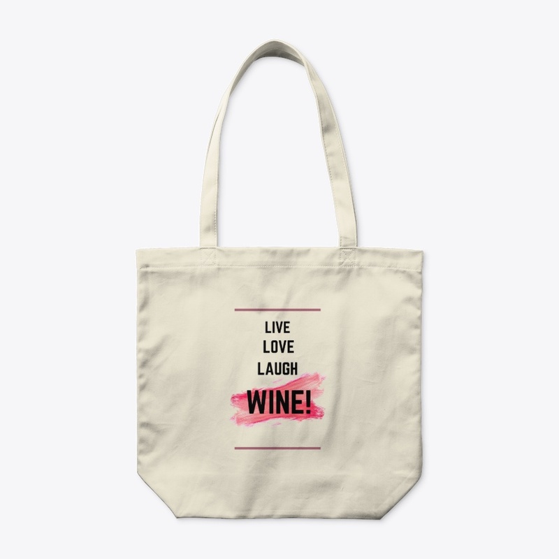 Live, Love, Laugh, Wine!!!