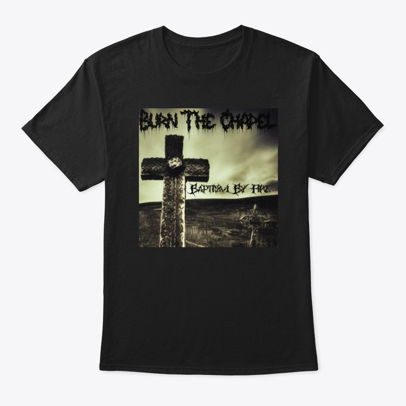 Baptism By Fire EP Shirt