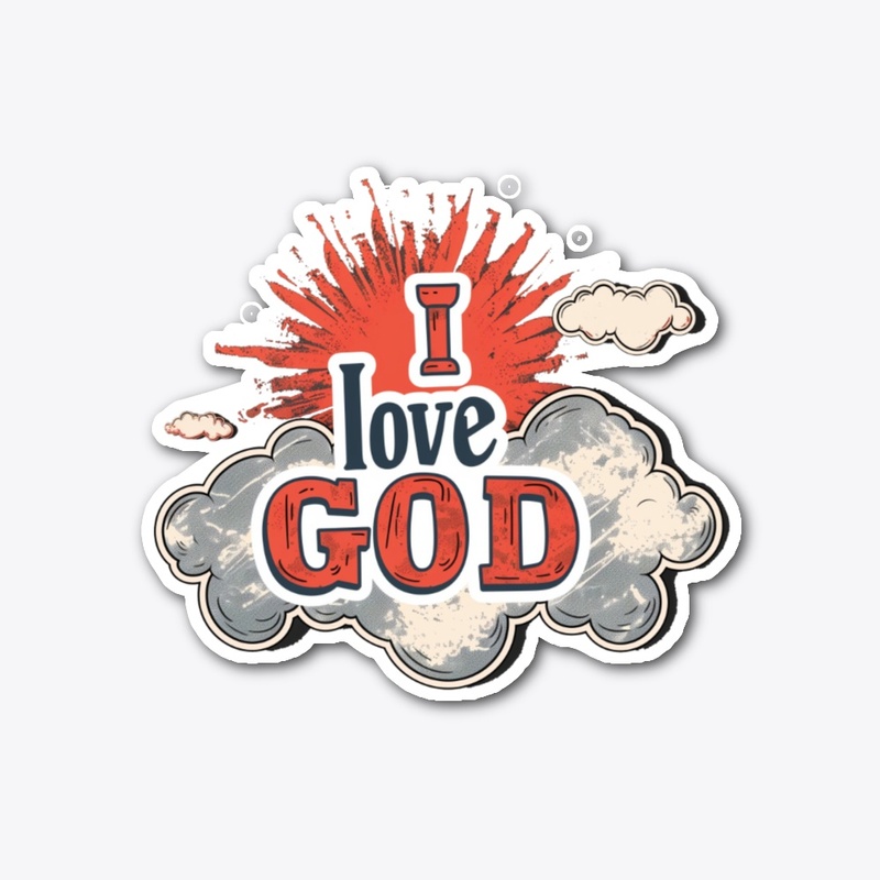 I love GOD