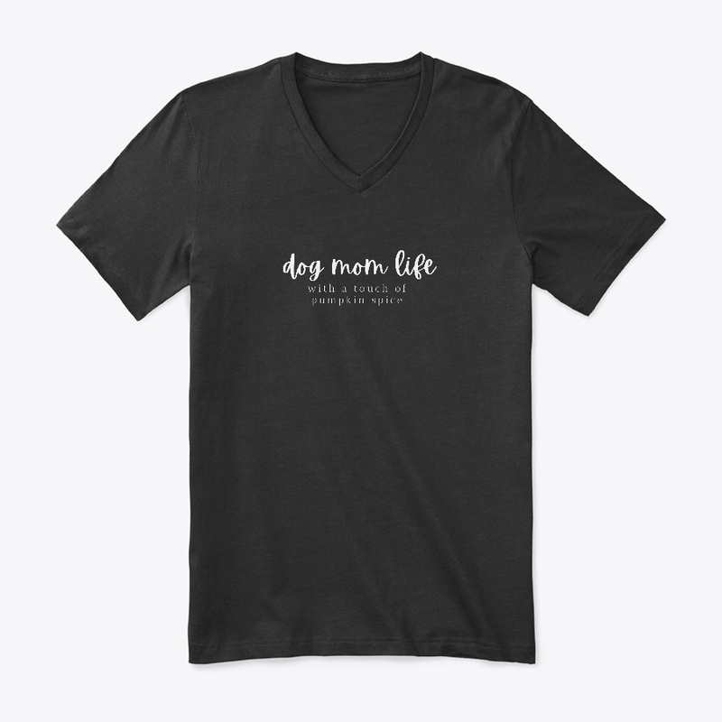 Pumpkin Spice Dog Mom Life Shirt