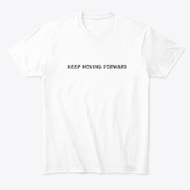 Keep moving forward