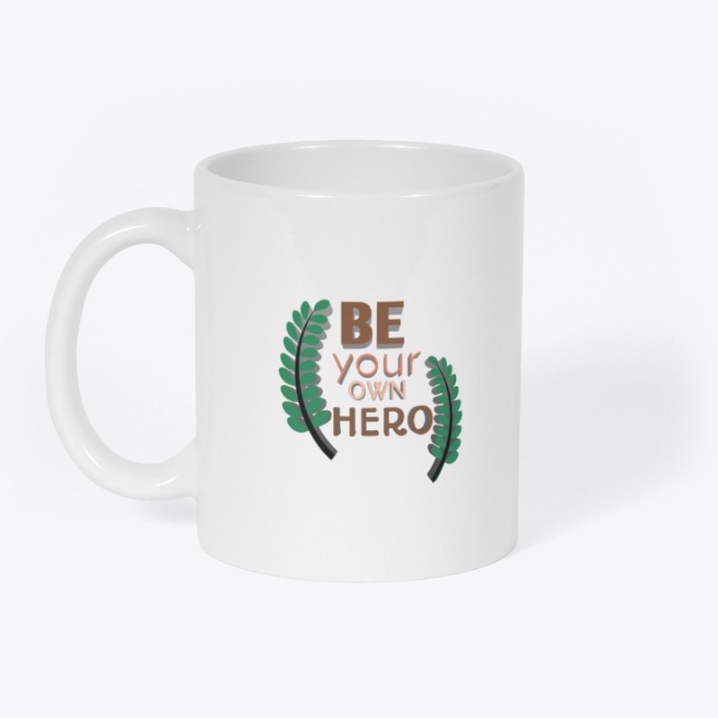 Be Your Own Hero 