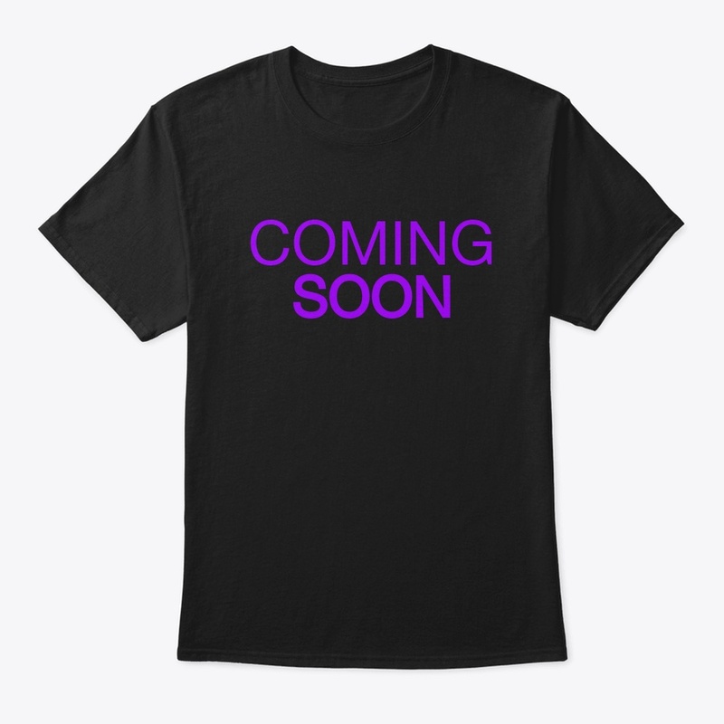 COMING SOON T-SHIRT 