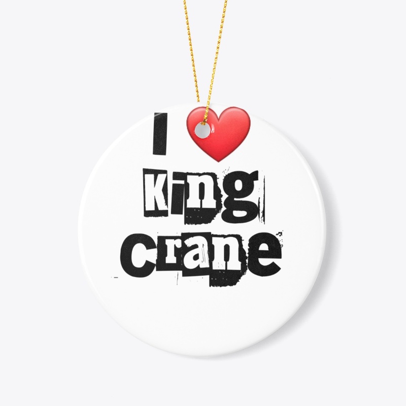 I ❤️ King Crane