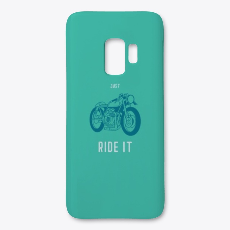 Just Ride It