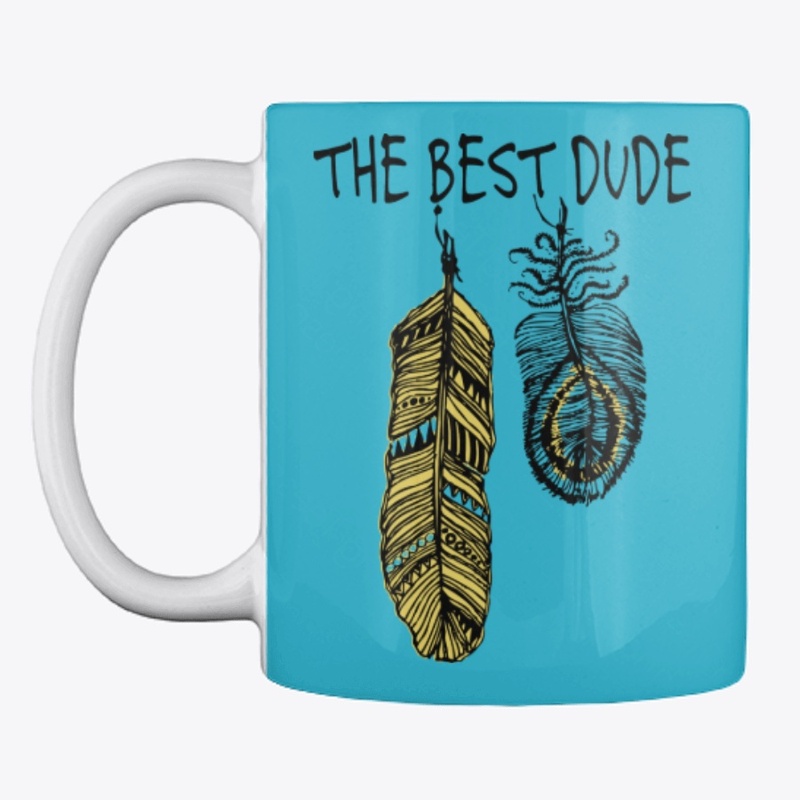 The best dude