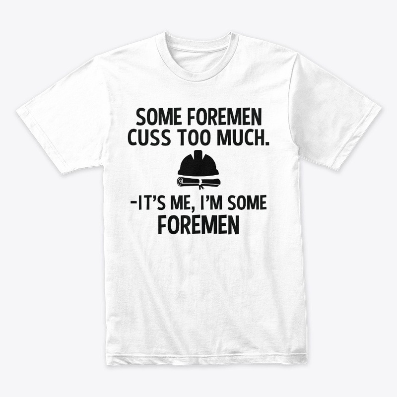 Sarcastic Foreman Hoodie