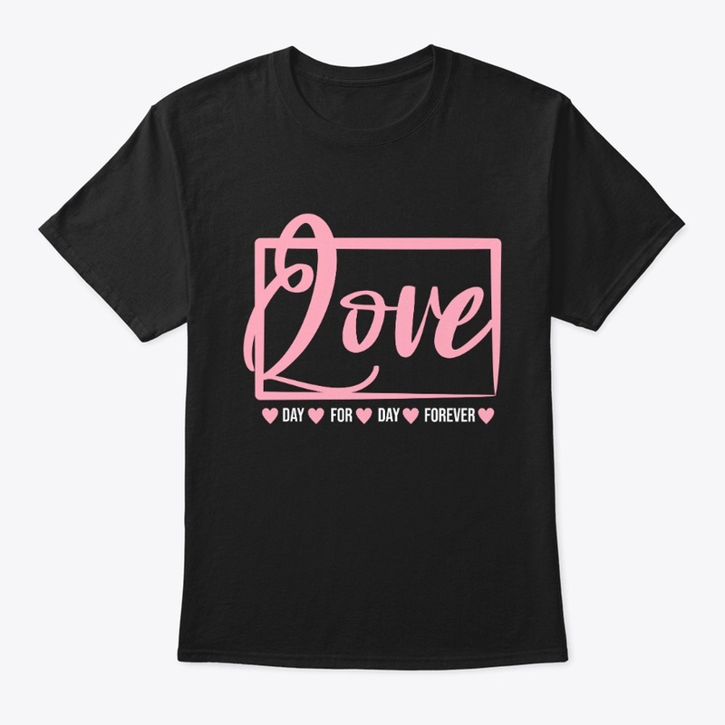 Love day for day forever 