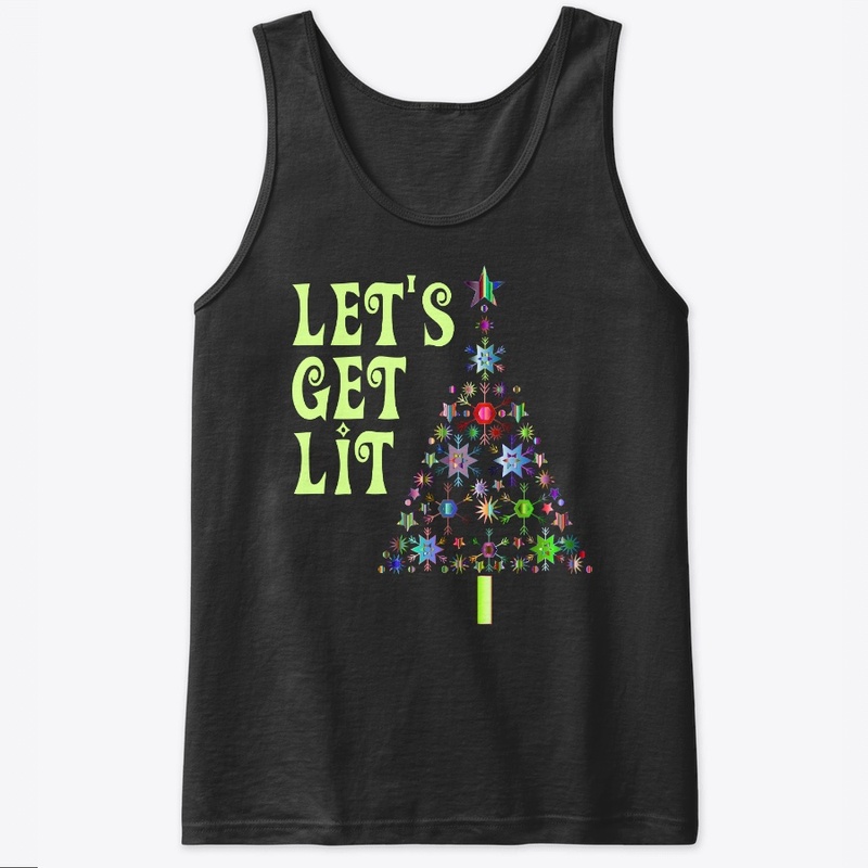 Funny Christmas Tree Let's Get Lit