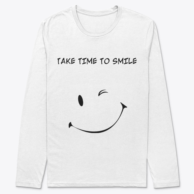 TAKE TIME TO SMILE