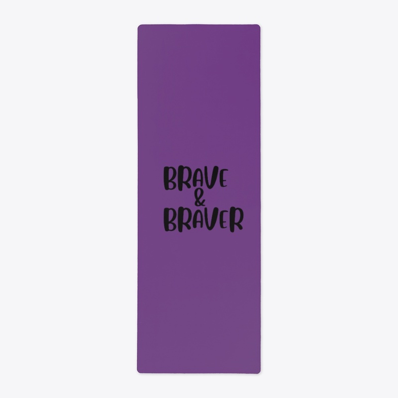  BRAVE AND BRAVER 