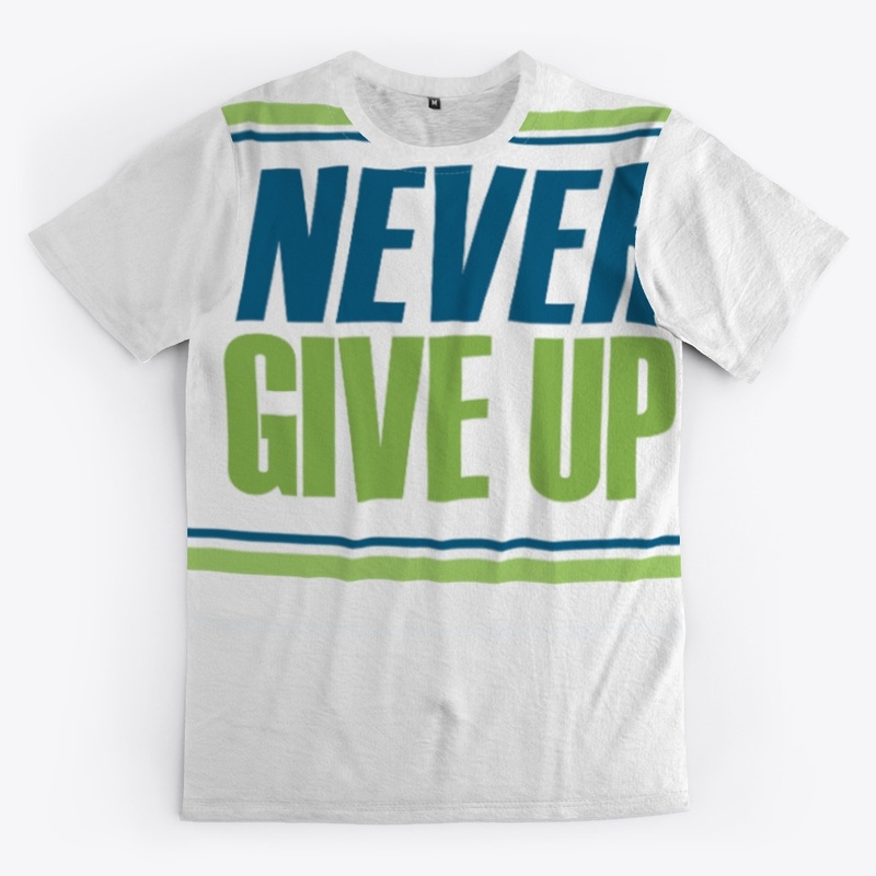 Never Give Up