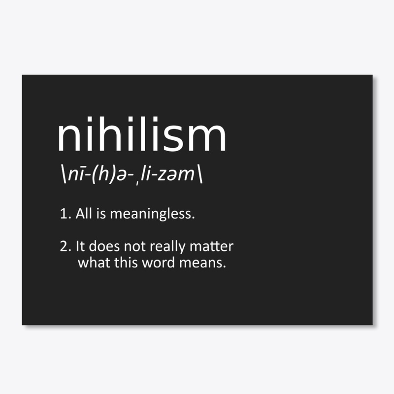 nihilism definition edition (black)