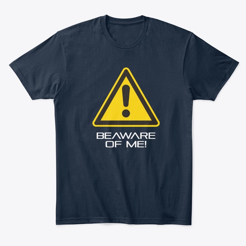 Beaware Of Me 