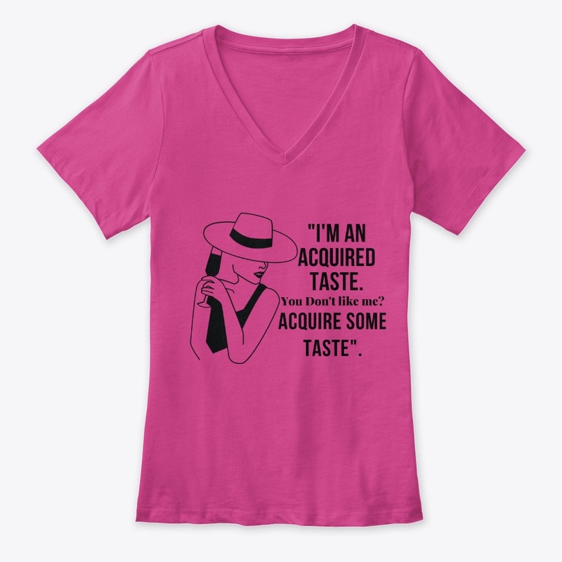 I'm An Acquired Taste