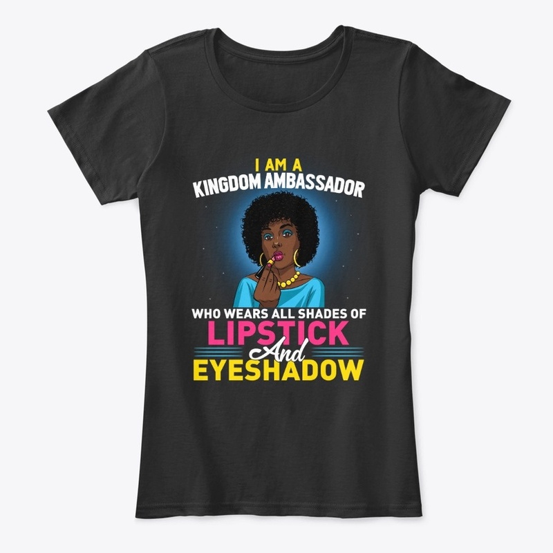 I AM A KINGDOM AMBASSADOR 