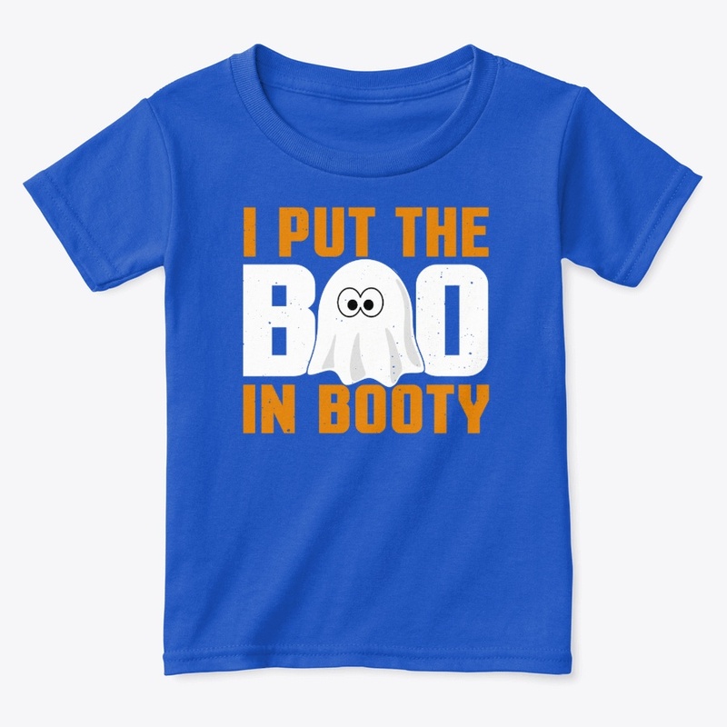 I Put The BOO in BOOTY...