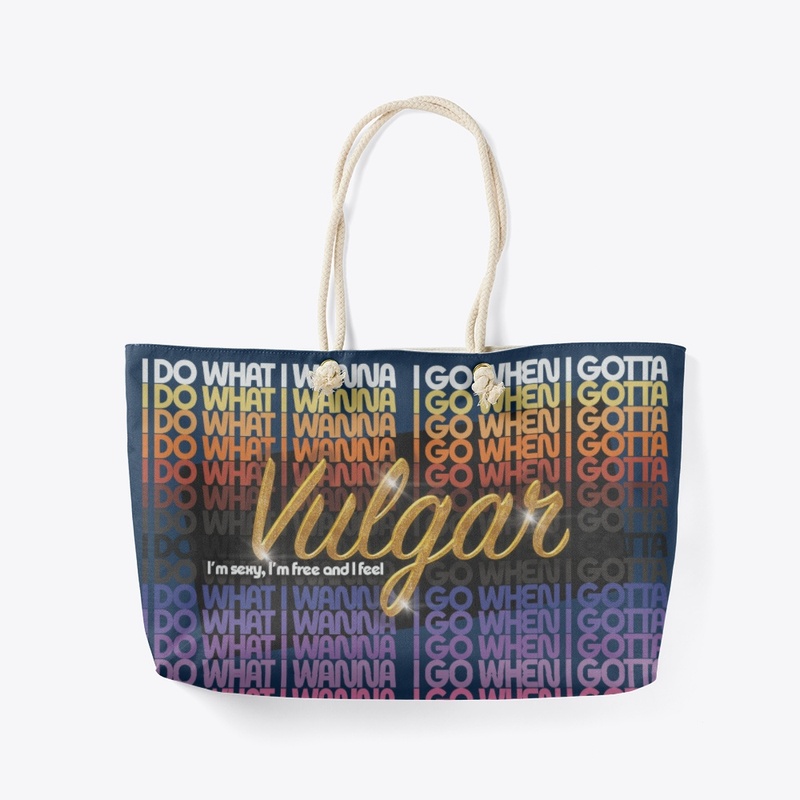 Vulgar ! Liberty and Freedom!