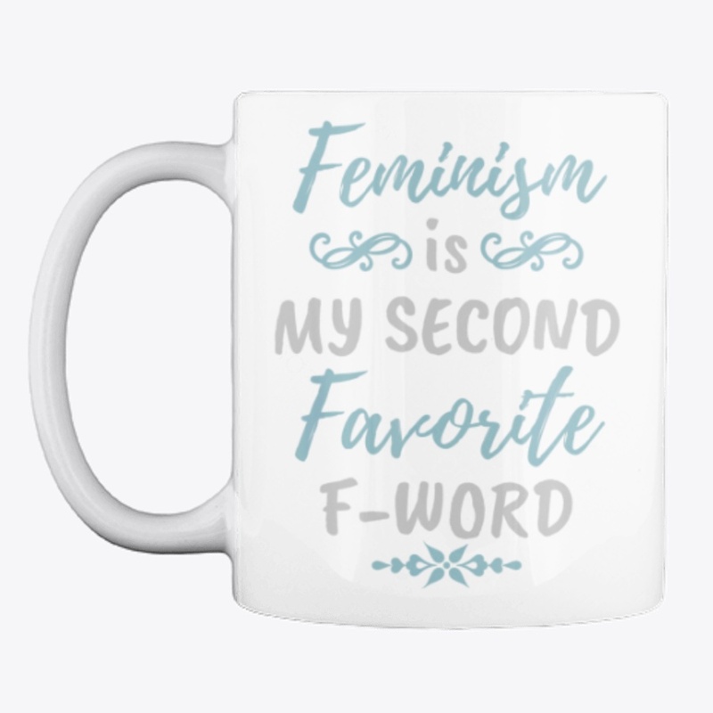 Feminism is my Second Word March