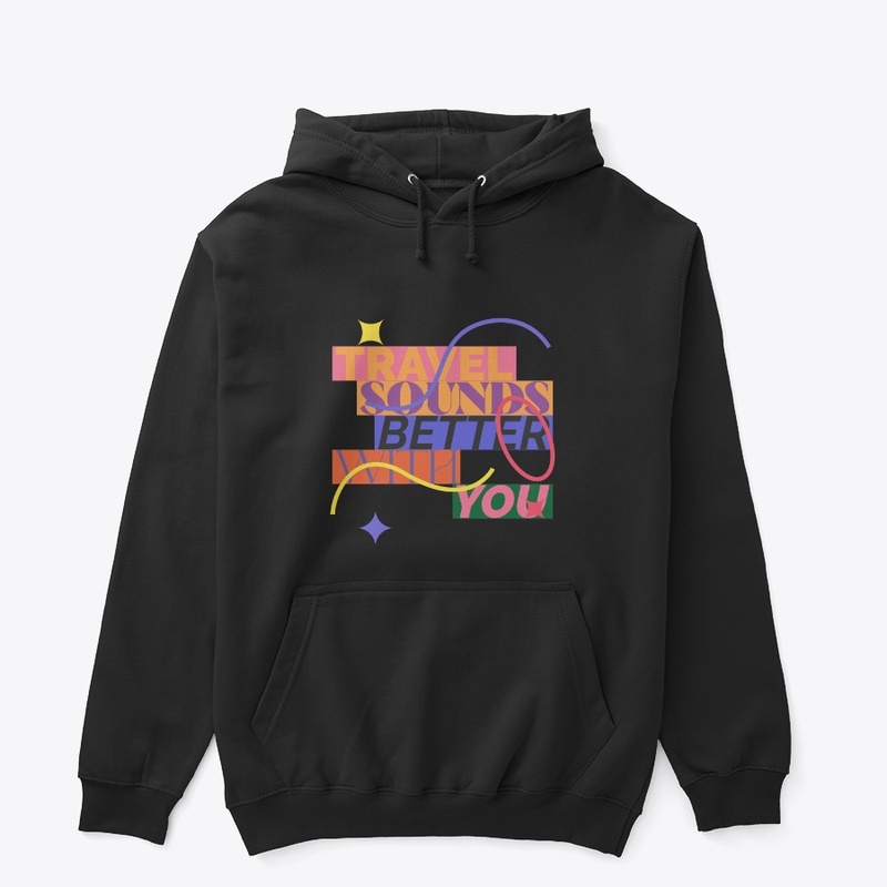 travel sounds better with you 