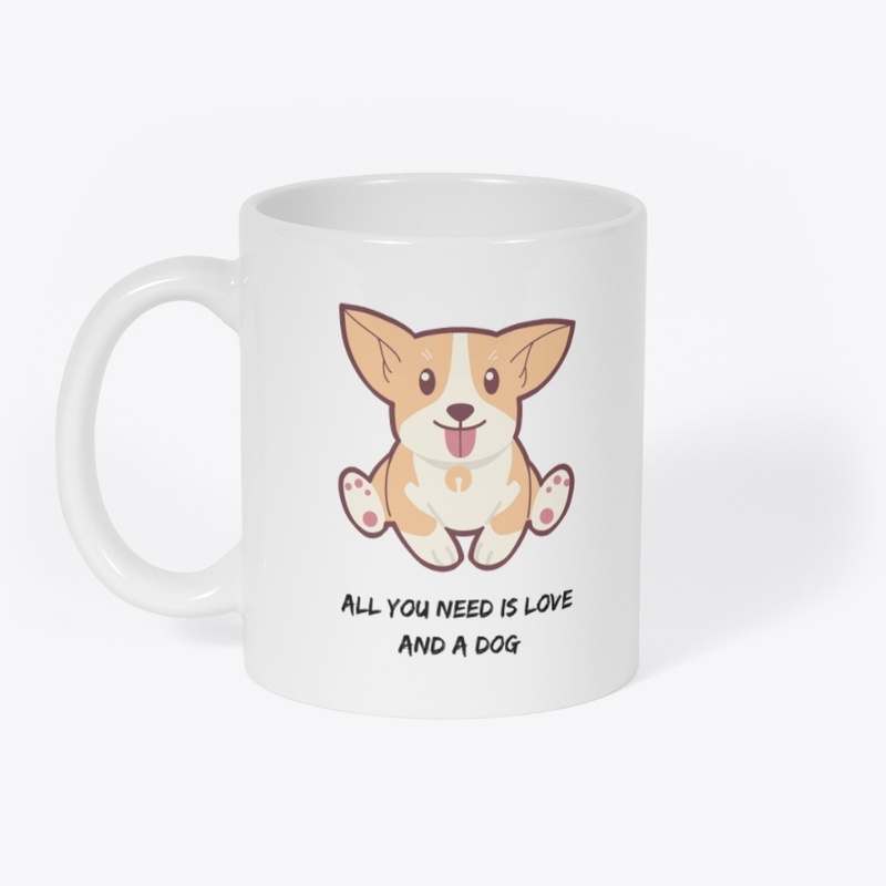 all you need is love and a dog
