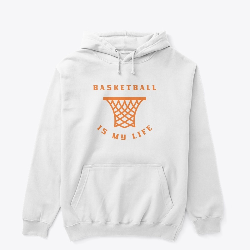 Basketball is my life