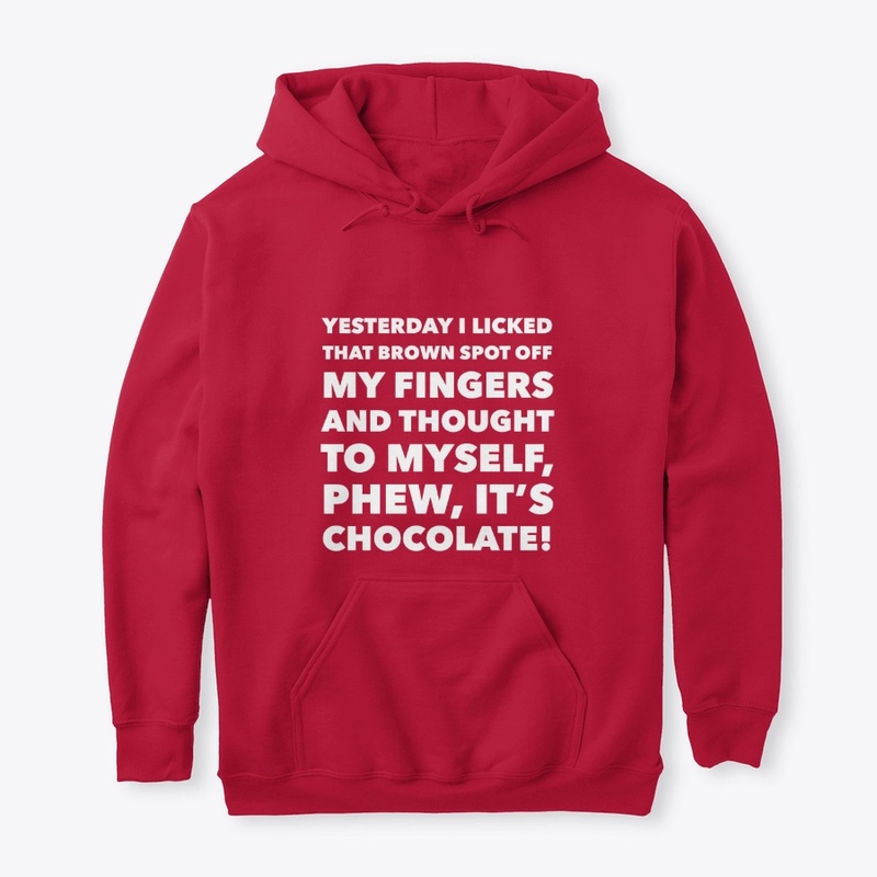 It was chocolate
